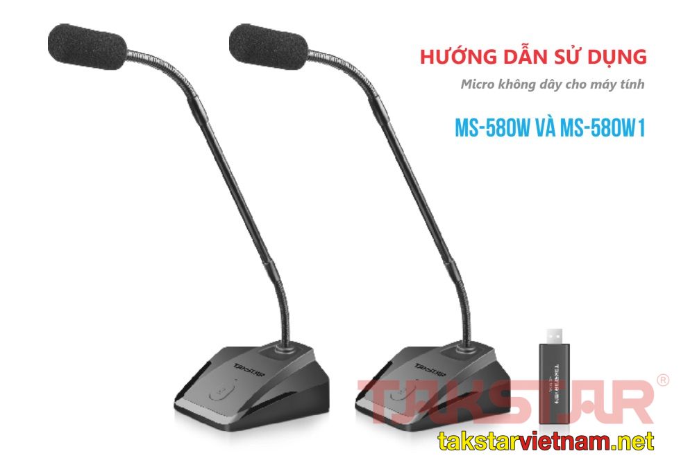 Hướng dẫn sử dụng, lắp đặt Micro hội thảo, học trực tuyến không dây MS-580W và MS-580W1